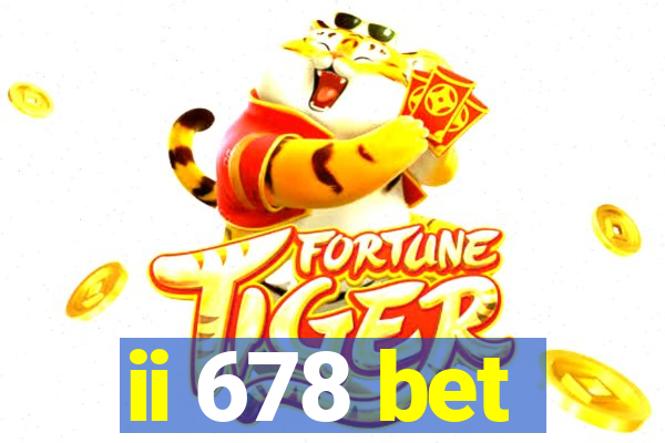 ii 678 bet